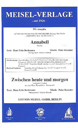 P. Kreuder: Annabell + Zwischen Heute Und Morgen