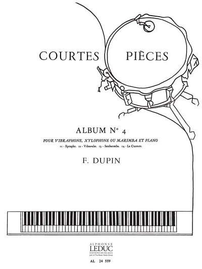 F. Dupin: François Dupin: Courtes Pieces Vol.4 (Part.)