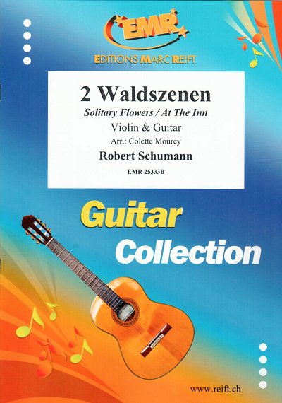 DL: R. Schumann: 2 Waldszenen, VlGit
