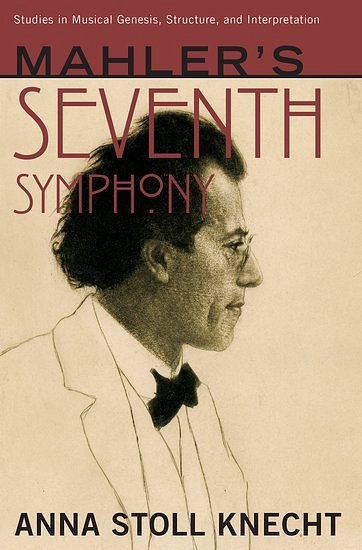 A. Stoll Knecht: Mahler's Seventh Symphony (Bu)