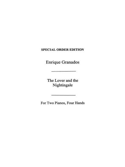 E. Granados: The Lover and the Nightingale For Two Pianos