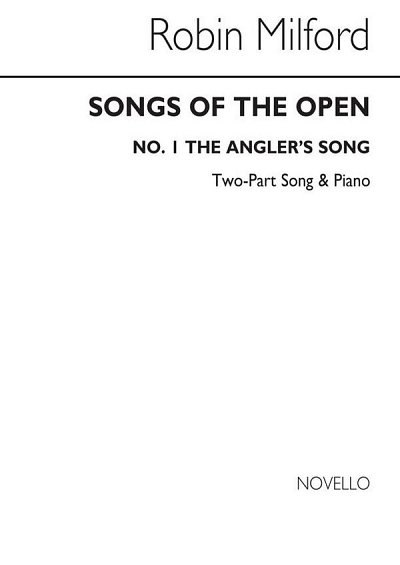 The Angler's Song Op45 No.1, Ch2Klav (Bu)