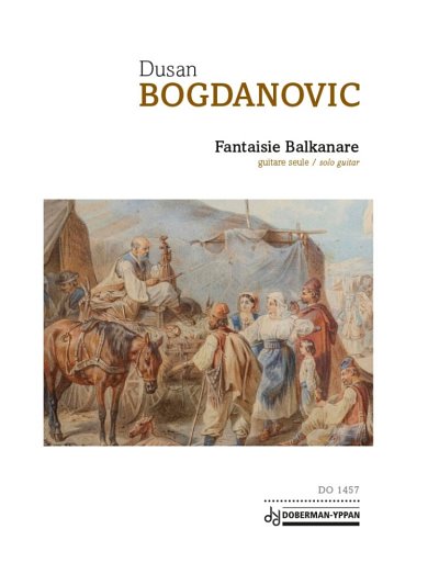 D. Bogdanovic: Fantaisie Balkanare, Git