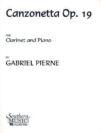 G. Pierné: Canzonetta, Op 19, Klar