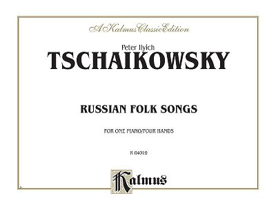 P.I. Tschaikowsky: Russian Folksongs, Klav