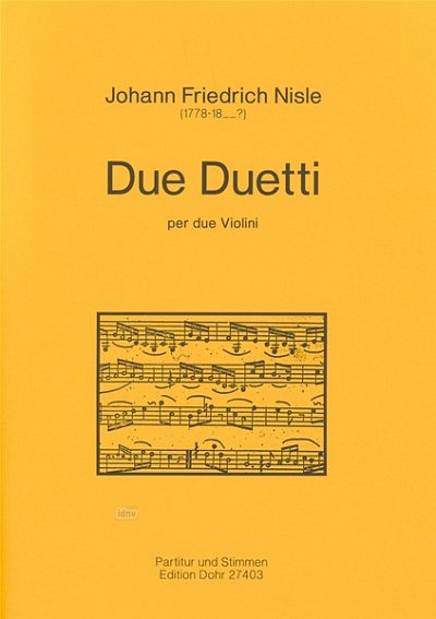 J.M.F. Nisle: Due Duetti, 2Vl (Pa+St)