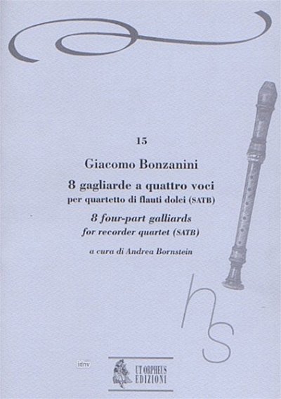 B. Giacomo: 8 four-part Gaillards (Venezia 161, 4Bfl (Pa+St)