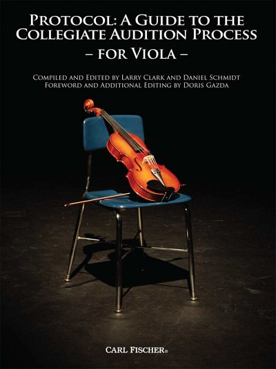Various: Protocol: A Guide To The Collegiate Audition Process for Viola