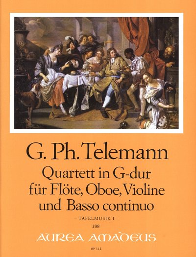 G.P. Telemann: Quartett G-Dur (Tafelmusik 1)