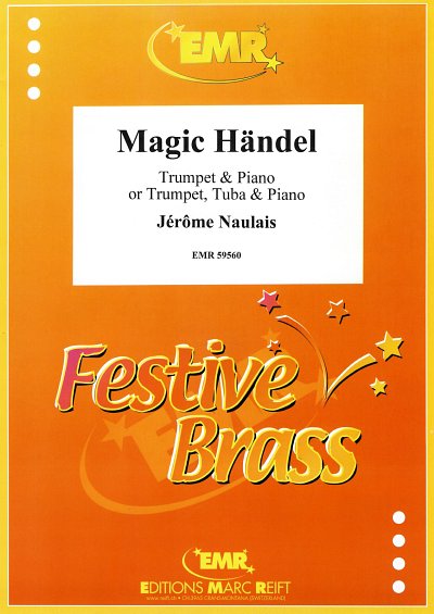 J. Naulais: Magic Händel, TrpKlav;Tb (KlaPa+St)