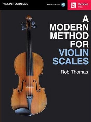 R. Thomas: A Modern Method for Violin Scales, Viol (+Audiod)