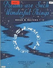 Oscar Walters: Dreams Are Such Wonderful Things