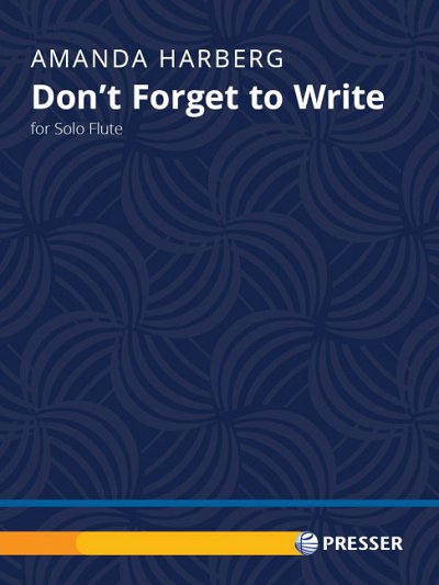 A. Harberg: Don't Forget to Write , Fl