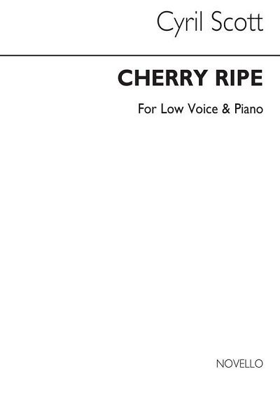 C. Scott: Cherry Ripe-low Voice/Piano, GesKlav