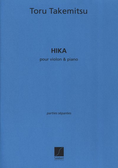 Hika Pour Violon Et Piano, VlKlav (Part.)