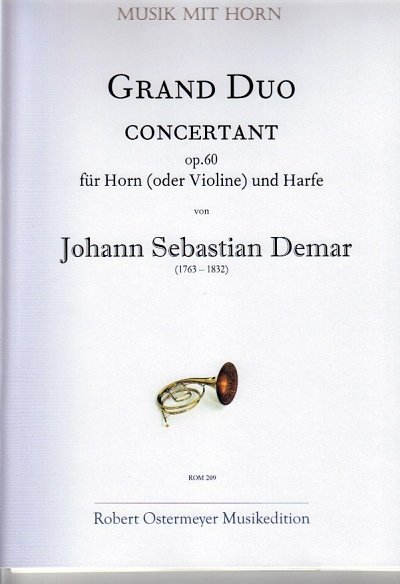 Demar Johann Sebastian: Grand Duo Concertant Op 60