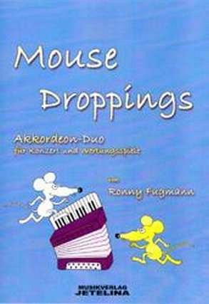 Fugmann Ronny: Mouse Droppings