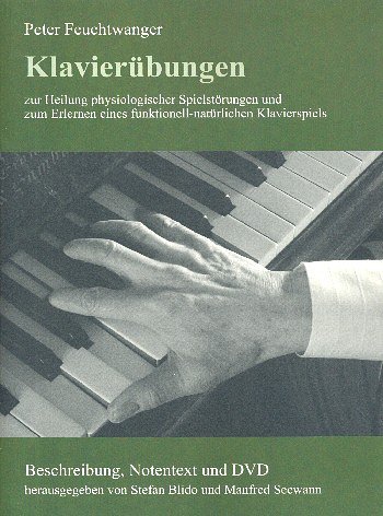 P. Feuchtwanger: Klavierübungen, Klav (+DVD)