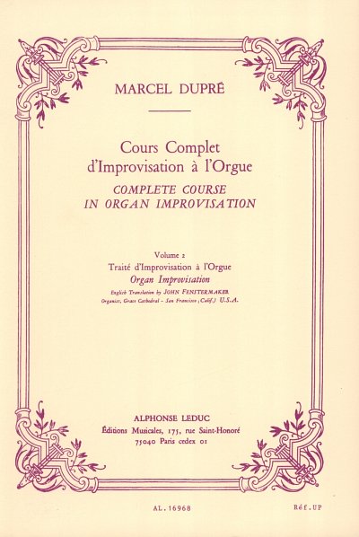 M. Dupré: Cours Complet d'Improvisation 2, Org