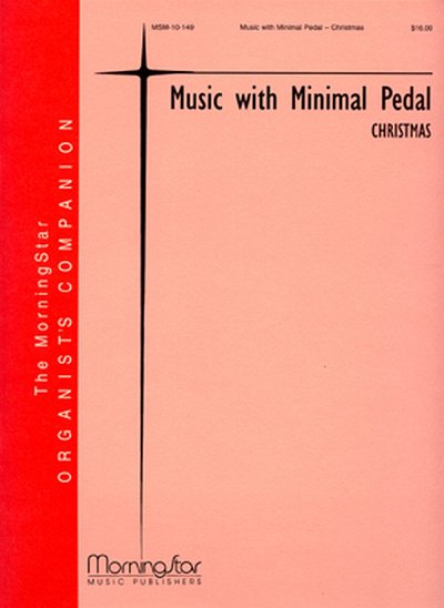 Music with Minimal Pedal - Christmas, Org