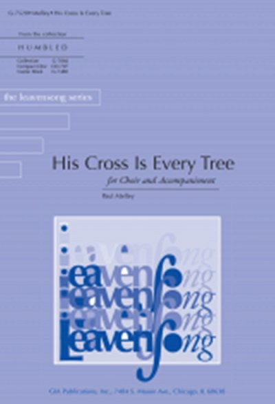 His Cross Is Every Tree, Ch