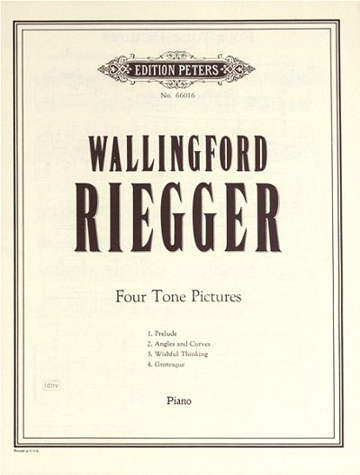W. Riegger m fl.: Tone Pictures op. 14 Nr. 1-4