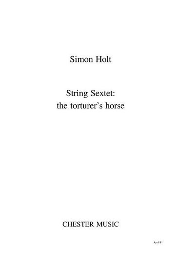 S. Holt: String Sextet - The Torturer's Horse