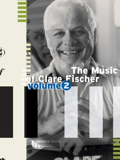 C. Fischer: The Music of Clare Fischer Vol. 2, Klav (SB)