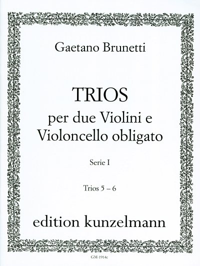 G. Brunetti: 6 Trios für 2 Violinen und Violo, 2VlVc (Pa+St)