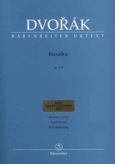 A. Dvo_ák: Rusalka op. 114, GsGchOrch (KA)