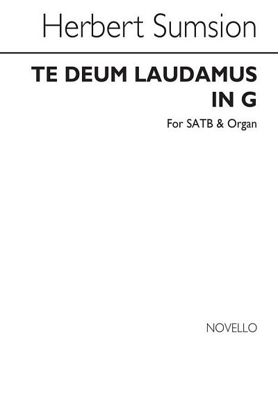 Te Deum Laudamus In G Satb/Organ, GchOrg (Chpa)