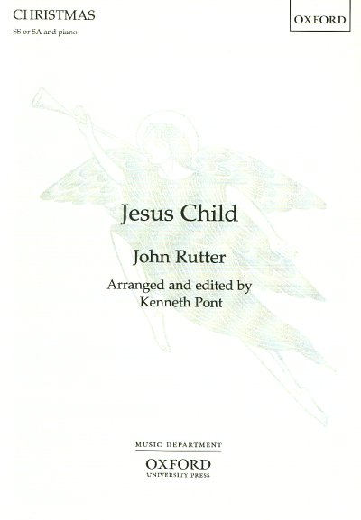 J. Rutter: Jesus Child, FchKlav (Chpa)