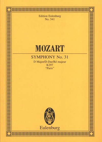 W.A. Mozart: Sinfonie 31 D-Dur Kv 297 (Pariser) Eulenburg St