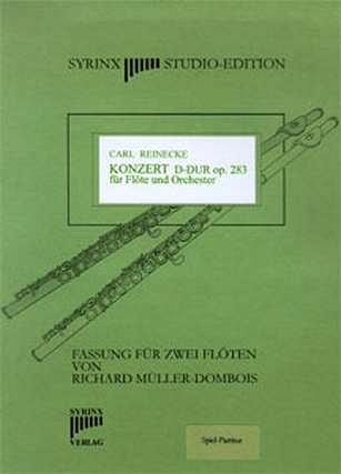 C. Reinecke: Konzert D-Dur Op 283 - Fl Orch Studio Edition