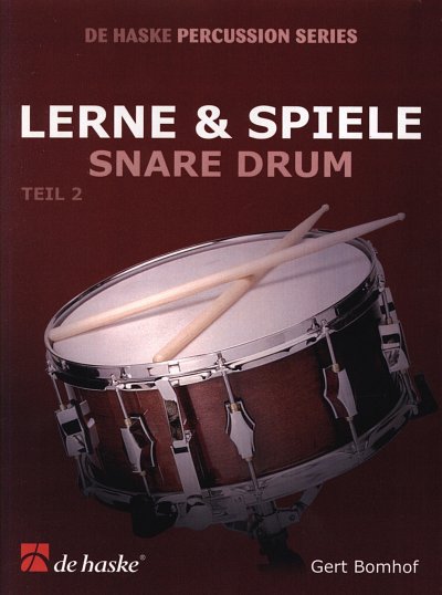 G. Bomhof: Lerne & Spiele Snare Drum 2, Kltr