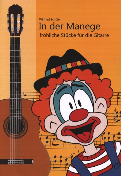 W. Schoeler: In der Manege - Zirkus fuer Gitarre, Git