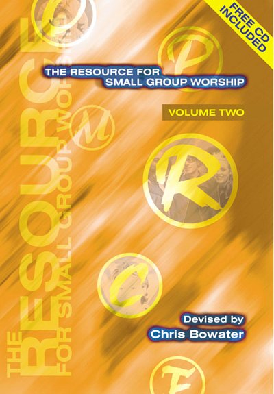 The Resource for Small Group Worship - Volume Two