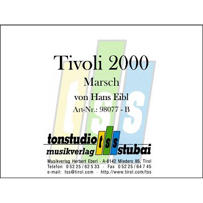 H. Eibl: Tivoli 2000, Blaso (Dir+St)