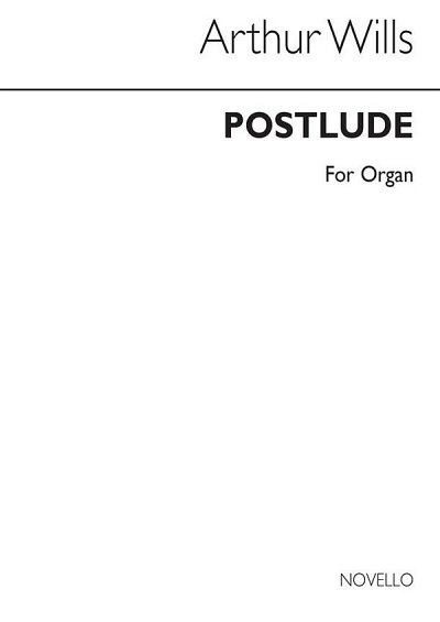 A. Wills: Postlude Organ, Org