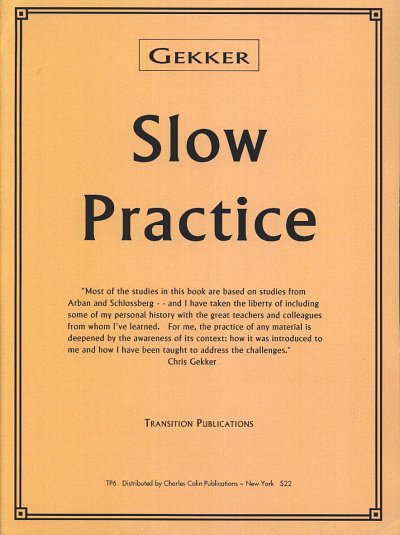 C. Gekker: Slow Practice, Trp