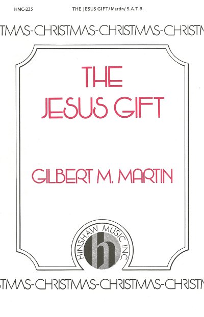 G.M. Martin: The Jesus Gift (Chpa)