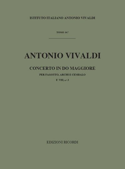 A. Vivaldi: Concerto per Fagotto, Archi e BC in Do R (Part.)