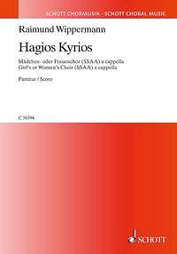W. Raimund: Hagios Kyrios  (Chpa)