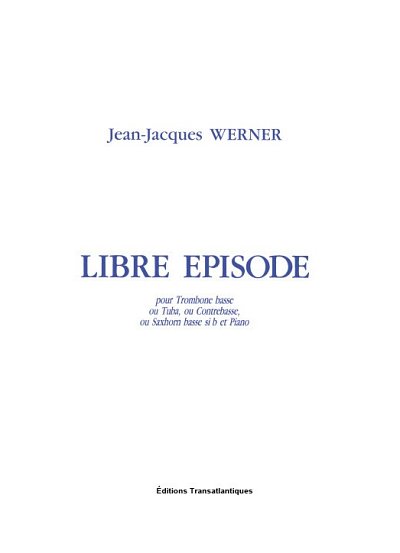 J.-J. Werner: Libre Épisode (Bu)