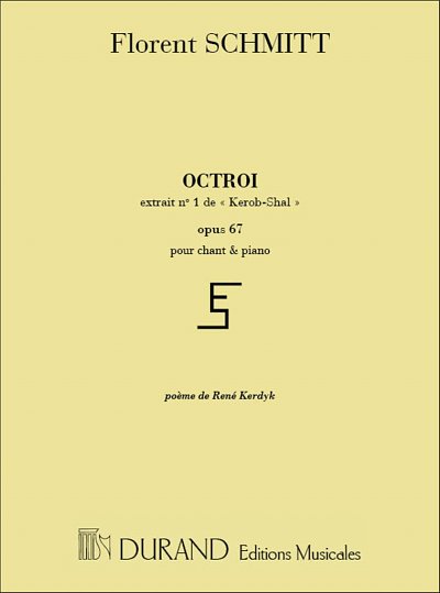 F. Schmitt: Octroi Chant-Piano , GesKlav