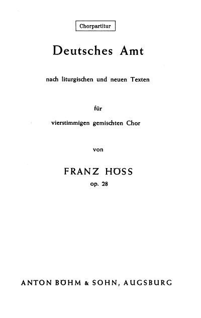 Hoess Franz: Deutsches Amt Op 28
