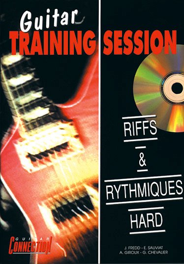 Guitar Training Session : Riffs & Rythmiques Ha, Git (Bu+CD)