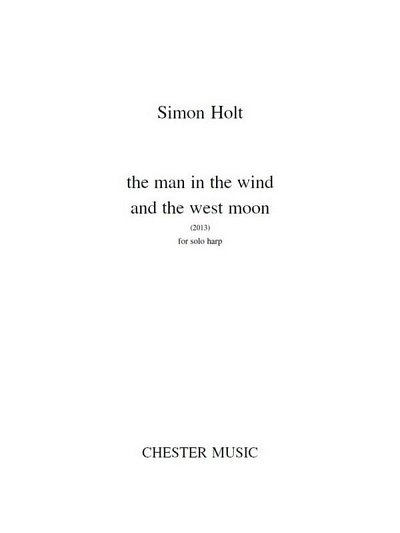 S. Holt: The Man In The Wind And The West Moon, Hrf