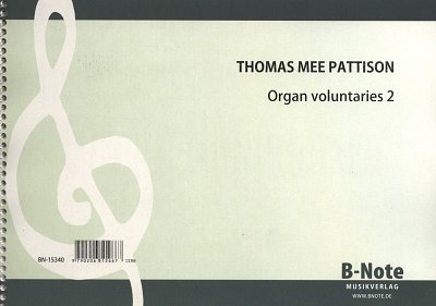 T.M. Pattison: Organ Voluntaries 2