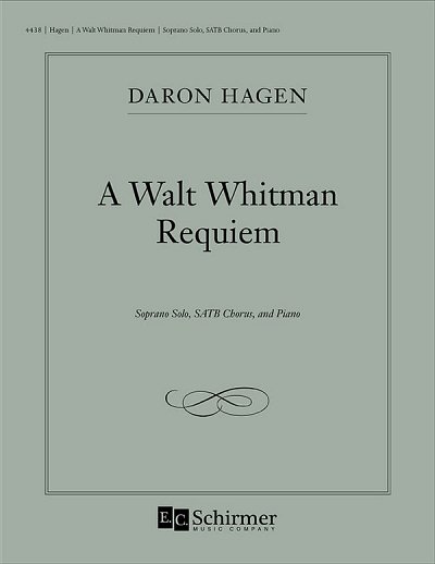 D. Hagen: A Walt Whitman Requiem (KA)